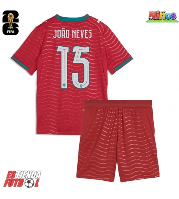 Portugal Joao Neves #15 Primera Equipación Niños Mundial 2026 Manga Corta (+ Pantalones cortos)